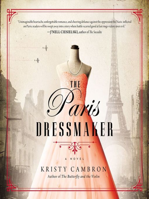 Title details for The Paris Dressmaker by Kristy Cambron - Available